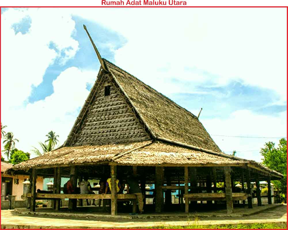  Rumah Adat Provinsi Maluku Utara